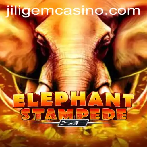 ElephantStampedeSE: Thrilling Adventure in JILIGEM CASINO