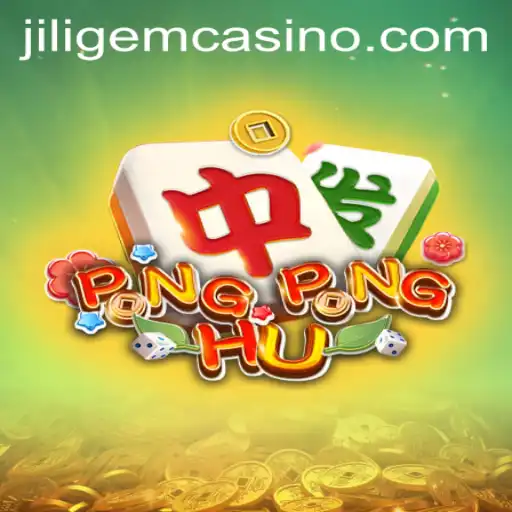 Unlocking the Excitement of PONGPONGHU at JILIGEM CASINO