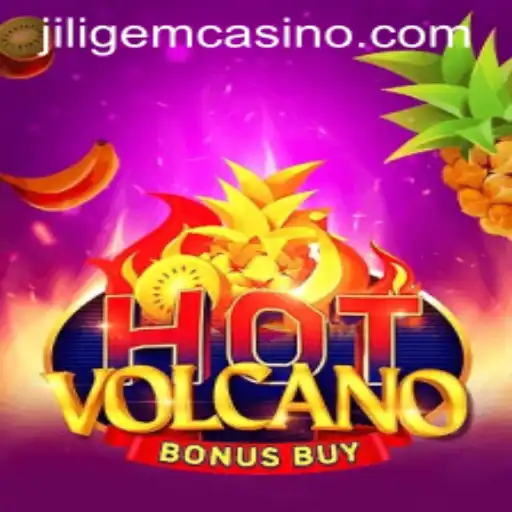 Exploring HotVolcanoBonusBuy: A Deep Dive into JILIGEM CASINO's Latest Sensation