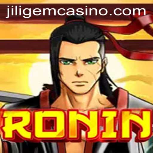 Exploring the Exciting World of Ronin at JILIGEM CASINO